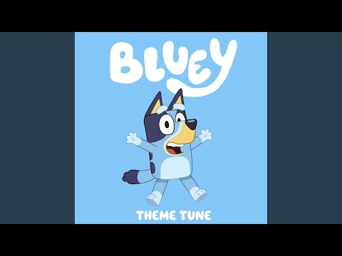 Bluey Theme Tune