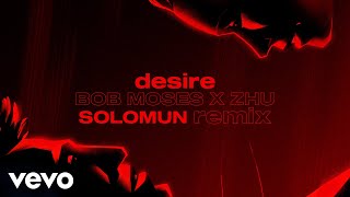 Bob Moses &amp; ZHU - Desire (Solomun Remix) (Official Video)