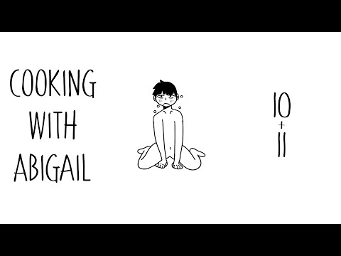 [spoilers] Cooking with Abigail | Part 10+11 (mp100)