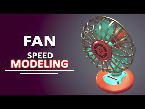 Autodesk Maya 2018 - Stylized Fan Speed Modeling