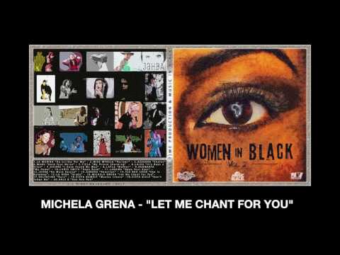 Michela Grena - Let Me Chant For You - (Women in Black vol.2)