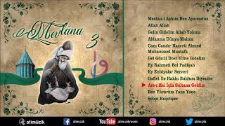 Mevlana 3 - Arz-ı Hal İçin Sultana Geldim [ © Official Audio ] ✔️