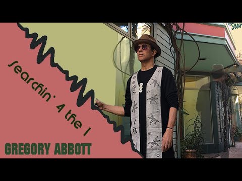 Gregory Abbott "Searchin' 4 the 1"