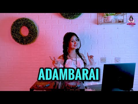 TIKTOK VIRAL!!! ADAMBARAI (DJ IMUT REMIX)