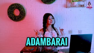 Download lagu TIKTOK VIRAL!!! ADAMBARAI (DJ IMUT REMIX) mp3 Download lagu TIKTOK VIRAL!!! ADAMBARAI (DJ IMUT REMIX) mp3