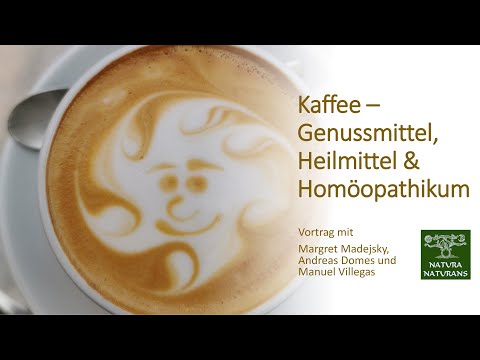 Kaffee – Genußmittel, Heilmittel & Homöopathikum
