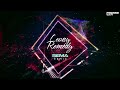 Leony – Remedy (Sigma Remix) Leony – Remedy (Sigma Remix)
