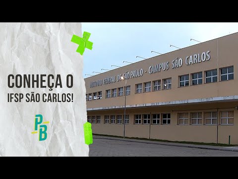 CONHEÇA O IFSP - São Carlos! #UniversidadesSãoCarlos