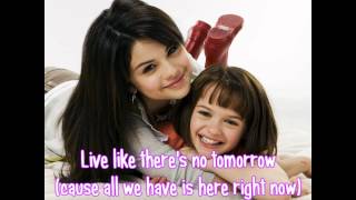 Live like there&#39;s no tomorrow (Lyrics) - Selena Gomez &amp; the Scene