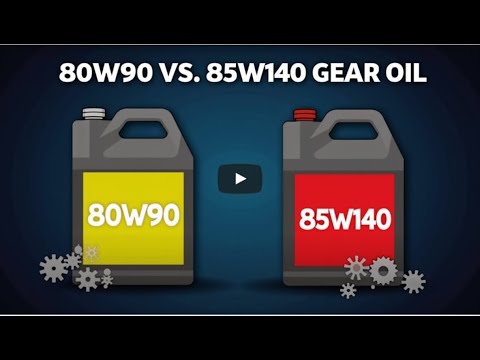 80W90 Vs. 85W140 Gear Oil Comparison