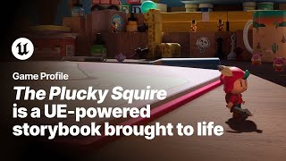 The Plucky Squire | ゲームプロファイル | Unreal Engine