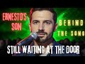 The Son of Viral Singer Ernesto Steps on Stage - Still Waiting at the Door
