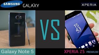 SONY Z5 PREMIUM  VS Samsung Galaxy Note 5