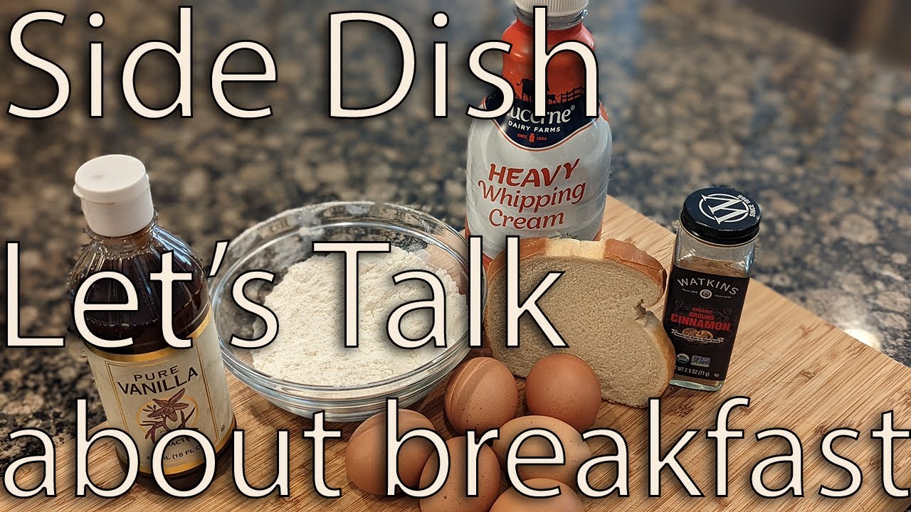 Side Dish Episode One Hundred: Let's talk about breakfast.