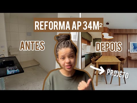 DIÁRIO DE REFORMA: TRANSFORMAÇÃO APARTAMENTO NA PLANTA 34M²