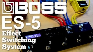 Boss ES-5 Effects Switching System - What To Know & Where To Boss ES-5 Effects Switching System - What To Know & Where To