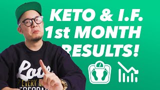 1 MONTH RESULTS! Keto and IF Intermittent Fasting (from Slow Carb Diet)