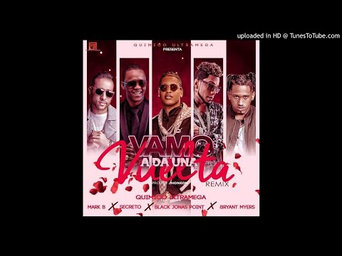 Quimico Ultra Mega ft. Bryant Myers, Secreto, Mark B, Black Point - Vamos a dar una vuelta (Remix) (
