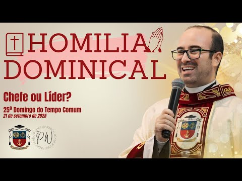 Boss or Leader? - Homily by Father Wagner Ruivo - 09/21/25