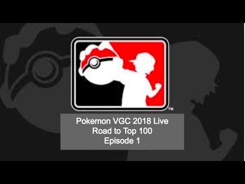 VGC 2018 Road to Top 100 Episode 1 - Oh, Thats a Boost