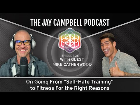Mike Catherwood On Going From “Self-Hate Training” to Fitness For the Right Reasons