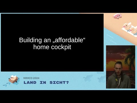 Video Thumbnail: MRMCD2024 Building an "affordable" home cockpit