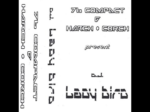 Dj Lady bird - 76 Compact & Harch-Corch (Face A)
