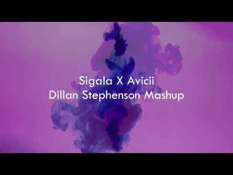 Sigala Vs Avicii (Just Got Paid & SOS Mashup) Dillan Stephenson Mashup