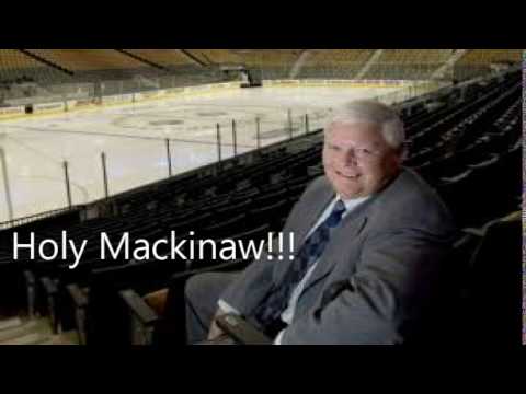 Joe Bowen Holy Mackinaw!!!!