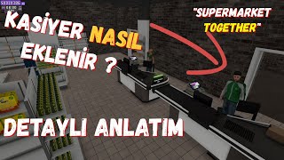 SUPERMARKET TOGETHER KASİYER  VE STOKÇU NASIL ALINIR ?
