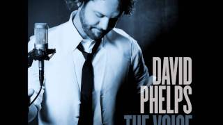 David Phelps - Legacy of love