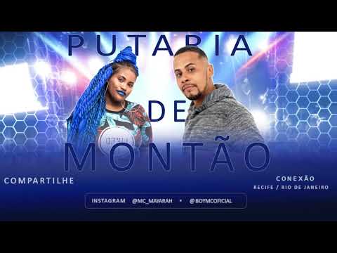 MC BOY E MC MAYARAH - PUTARIA DE MONTÃO