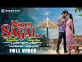 NOWA SAGAI NEW SANTHALI FULL VIDEO SONG 2022 Ll SATYAM Ll PARSI Ll KUMAR SAWAN Ll JAMUNA TUDU Ll