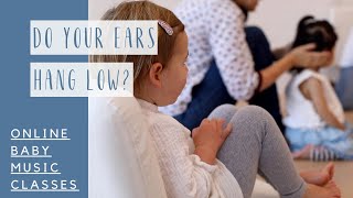 Do Your Ears Hang Low? Educational Videos For Kids | Toddler Learning Video | Kids Songs