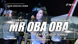 Download lagu DJ MR OBA OBA X PREMAN PENSIUN ANDALAN ADITA AUDIO JEMBER mp3 Download lagu DJ MR OBA OBA X PREMAN PENSIUN ANDALAN ADITA AUDIO JEMBER mp3