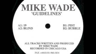 Mike Wade - Bubble - Guidelines EP - Kne' Deep ‎– KD 002
