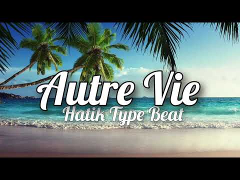 Hatik Type Beat - AUTRE VIE - Instrumental Guitare Dancehall 2021 / Instru Hatik