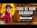 Yaha Ke Hum Sikandar Bouncy Mix Dj Vk Remix Jo Jeeta Wohi Sikandar Amir Khan Retro Hit