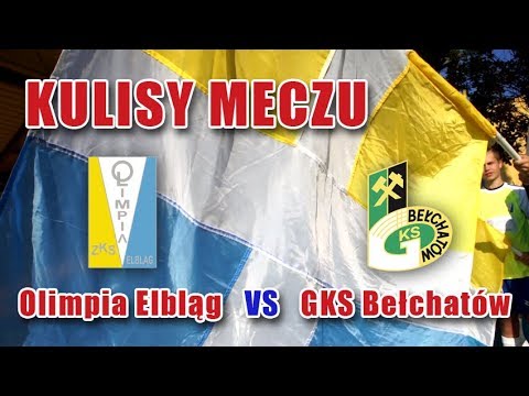 Kulisy Meczu Olimpia Elbląg   GKS Bełchatów
