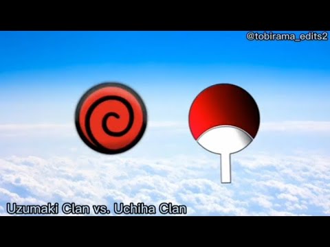 Who is Strongest? Uzumaki Clan vs. Uchiha Clan