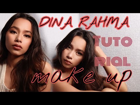 DINA RAHMA || Tutorial Make up glowy Latina