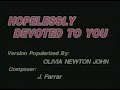 06 Hoplessly Devoted To You From Grease Olivia Newton John Videoke