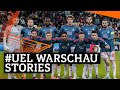 Back to EUROPEAN WAYS in WARSAW | #UEL STORIES | Shakhtar Donetsk - Feyenoord