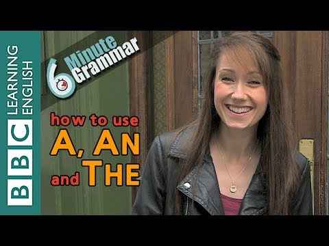 Articles - 6 Minute Grammar