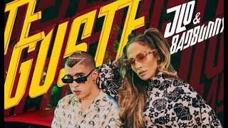 Te Guste - Jennifer Lopez &amp; Bad Bunny (Official Music Video Lyric)