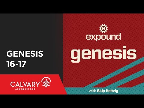 Genesis 16-17 - 2009 - Skip Heitzig