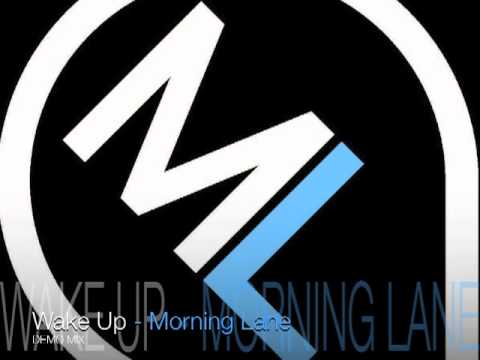 Morning Lane - Wake Up