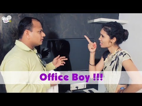 CMP | Office Boy !!!