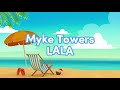 Myke Towers - LALA (Lyrics/Letras) | English Subtitles