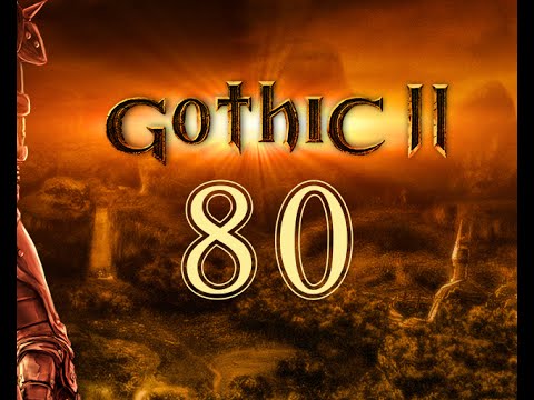 Bennet und das Krautpaket #80 Gothic 2 die Nacht des Raben